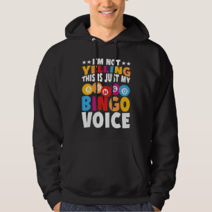 Ich schreie nicht Das ist einfach meine Bingo-Stim Hoodie