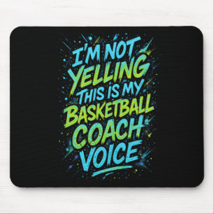 Ich schreie nicht, das ist meine Sketll-Coach-Stim Mousepad