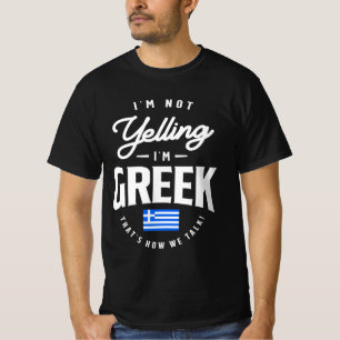Ich schreie nicht, dass ich griechischer Witzgriec T-Shirt