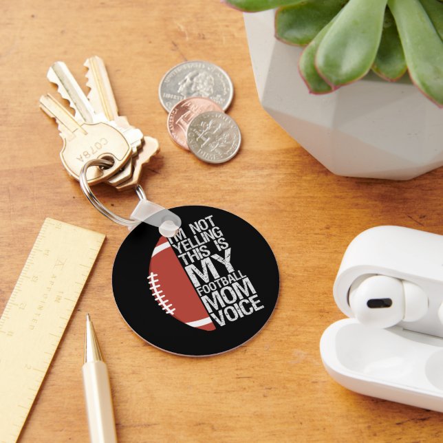 Ich schreie nicht: Dies ist mein Football Mama Voi Schlüsselanhänger (Schreibtisch)