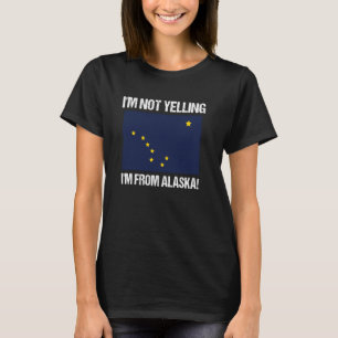 Ich schreie nicht, ich bin aus Alaska US-Staatsfla T-Shirt