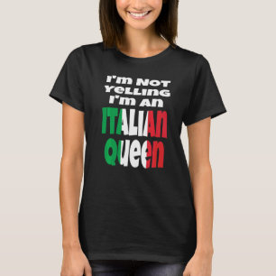 Ich schreie nicht, ich bin eine italienische König T-Shirt