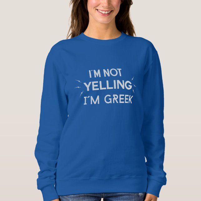 Ich schreie nicht, ich bin griechischer Hoodie (Vorderseite)