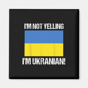 Ich schreie nicht, ich bin Ukrainer Internationale Magnet