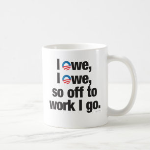 Ich schulde, ich schulde, so weg Arbeit, die ich Tasse