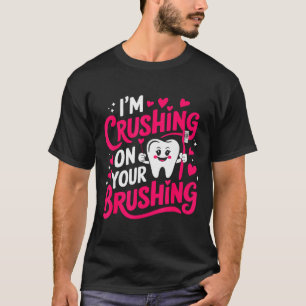Ich schwärme für deine Zahnbürste Lustiger Zahnarz T-Shirt