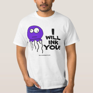 Ich schwärze Sie!! mit Tinte! T-Shirt