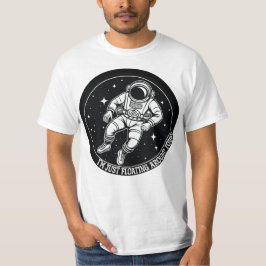 Ich schweben heute nur umher - Astronaut im Weltra T-Shirt