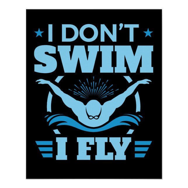 Ich schwimme nicht beim Schmetterling Poster (Vorderseite)