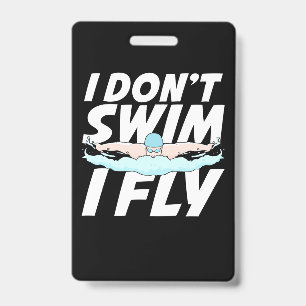 Ich schwimme nicht, ich fliege ausweis
