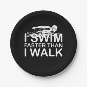 Ich schwimme schneller als ich gehe pappteller