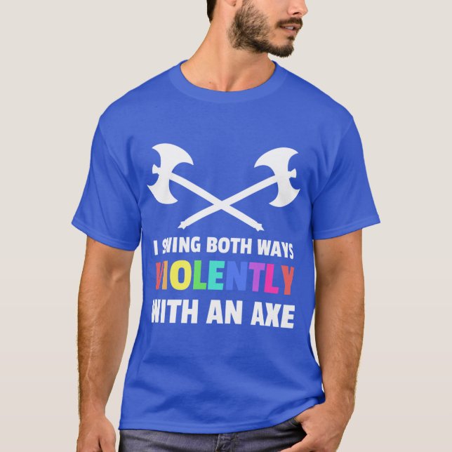 Ich schwinge auf beide Arten heftig mit einem Ae L T-Shirt (Vorderseite)