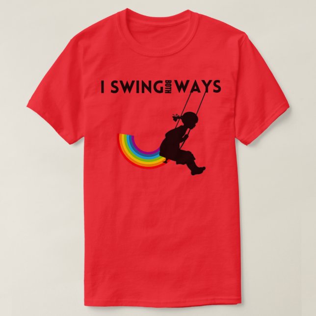 Ich schwinge beides Niedliche Geschenkidee T-Shirt (Design vorne)