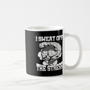 Ich schwitze aus dem Stress Bewusstsein Monat Gym Kaffeetasse
