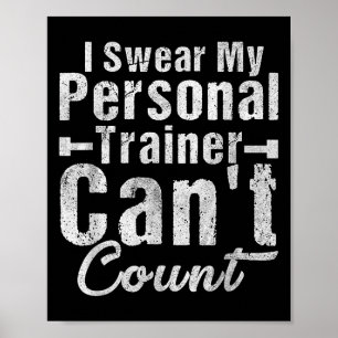 Ich schwöre, mein Trainer kann lustige Gewichte ni Poster