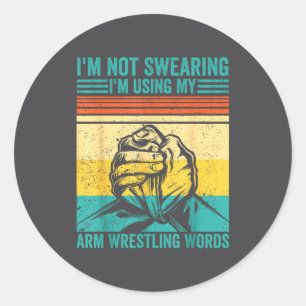 Ich schwöre nicht, ich benutze meine Arm Wrestling Runder Aufkleber