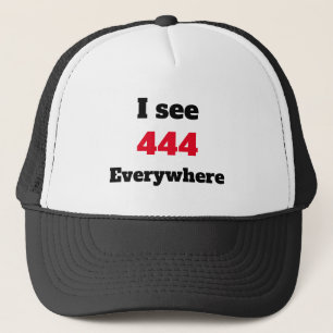 Ich sehe 444 überall truckerkappe