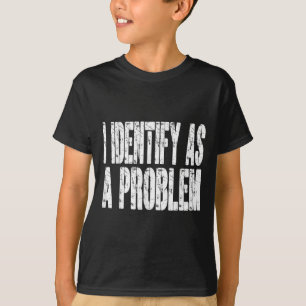 Ich sehe als Problem lustigen Spaß Witz Sarcastic T-Shirt