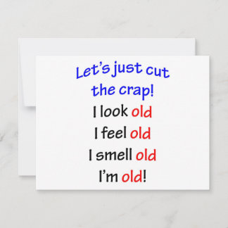 Ich sehe alt aus, ich fühle mich alt ...