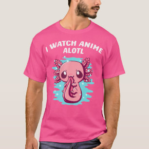 Ich sehe Anime Alotl Axolotl Manga Salamander T-Shirt