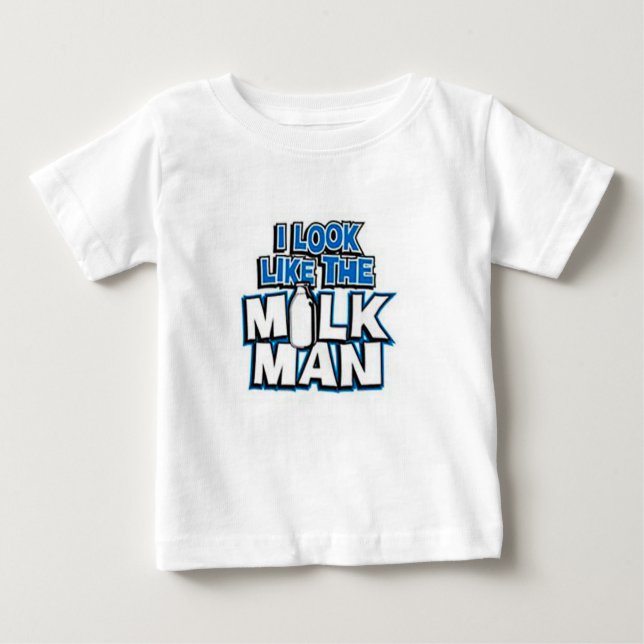 Ich sehe aus wie der Milchmann Baby T-shirt (Vorderseite)