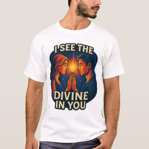 "Ich sehe das Göttliche in dir" - Spirituelle Verb T-Shirt