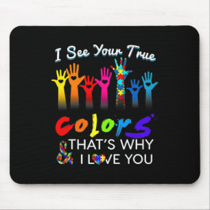 Ich sehe deine wahren Farben, deshalb habe ich Lie Mousepad