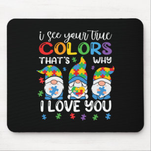 Ich sehe deine wahren Farben Gnome Autism Awarenes Mousepad