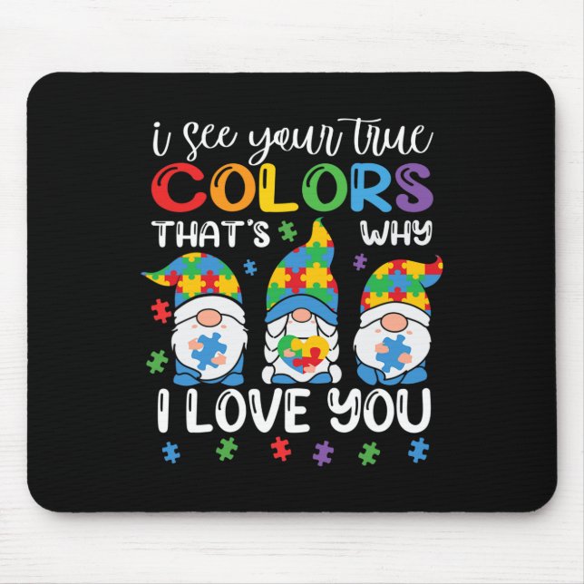 Ich sehe deine wahren Farben Gnome Autism Awarenes Mousepad (Vorne)