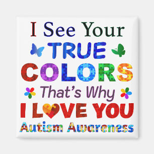 Ich sehe deine wahren FARBEN Magnet