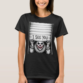 Ich sehe dich - Gruseliger Clown Halloween Horror T-Shirt
