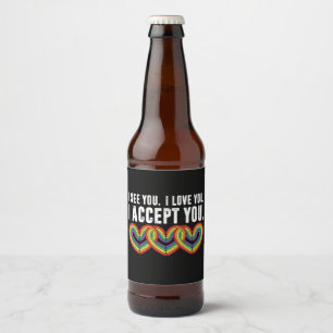 Ich sehe dich, ich liebe dich, ich akzeptiere dich bierflaschenetikett