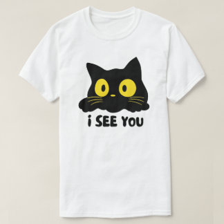 Ich sehe dich schwarze Katze Design T-Shirt