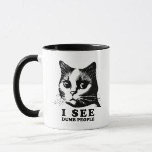 Ich sehe dumme Leute   Funny Cat Tasse