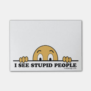 Ich sehe dumme Leute Post-it Klebezettel