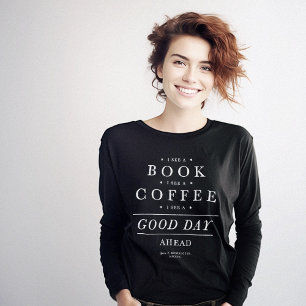 Ich sehe ein Buch Kaffee Guter Tag Zitat T-Shirt