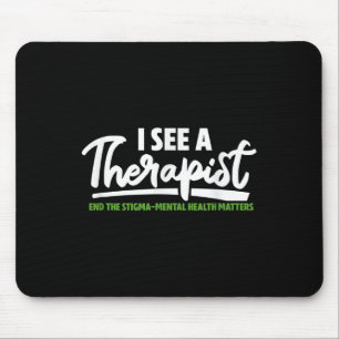 Ich sehe ein psychisches Gesundheitsbewusstsein ei Mousepad