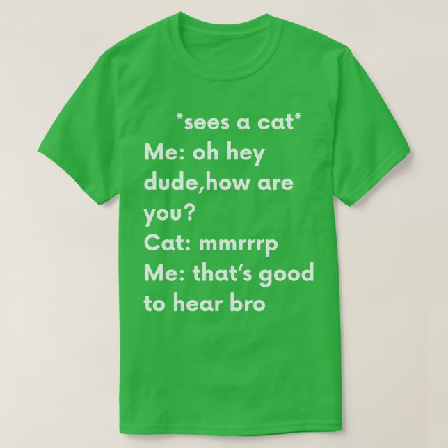 Ich sehe eine Katze T-Shirt (Design vorne)