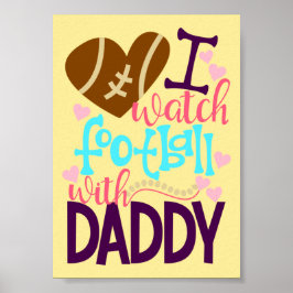 Ich sehe FOOTBALL mit DADDY POSTER