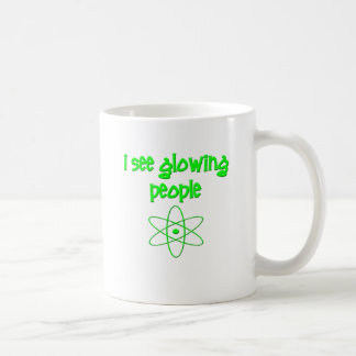 Ich sehe glühende Leute Kaffeetasse