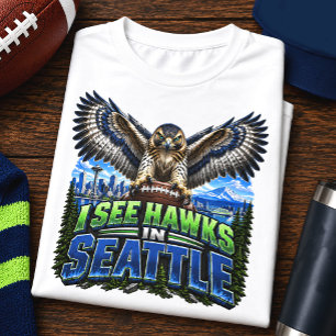 Ich sehe Hawks in Seattle Football Fan T-Shirt