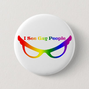 Ich sehe homosexuelle Leute Button