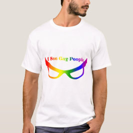 Ich sehe homosexuelle Leute T-Shirt