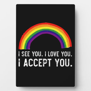 Ich sehe, ich liebe dich, ich akzeptiere dich Gay Fotoplatte