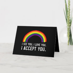 Ich sehe, ich liebe dich, ich akzeptiere dich Gay Karte