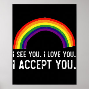 Ich sehe, ich liebe dich, ich akzeptiere dich Gay  Poster