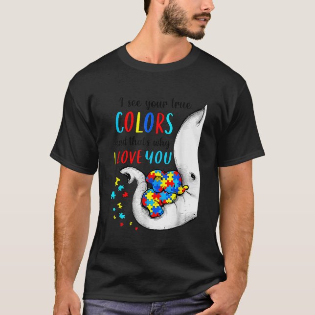 Ich sehe Ihre wahren Farben Elefantenautismus Bewu T-Shirt (Vorderseite)