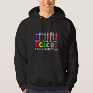 Ich sehe Ihre wahren Farben in der Liebe Sie Hands Hoodie