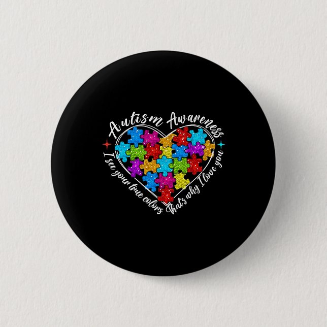 Ich sehe Ihre wahren Farben Puzzle Herz Autismus A Button (Vorderseite)