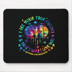 Ich sehe Ihre wahren Farben Puzzle Welt Autismus A Mousepad